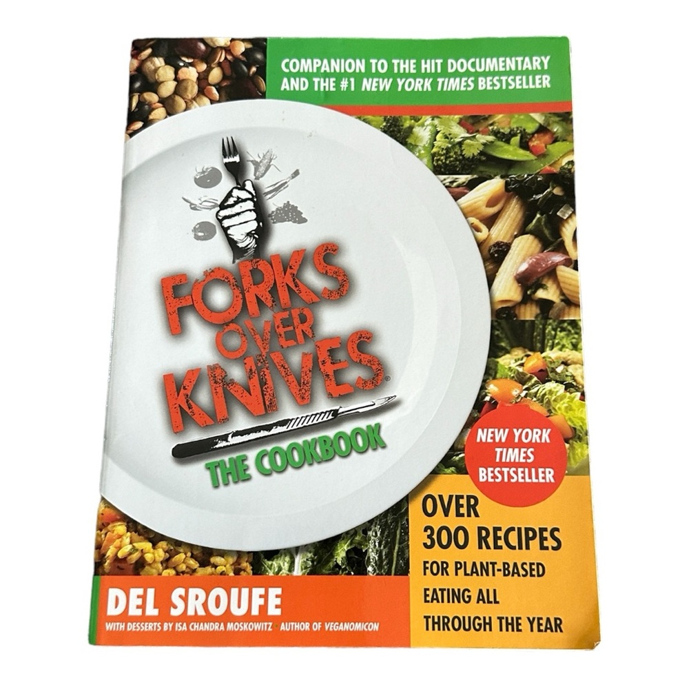 Forks over knives cookbook plant based recipes